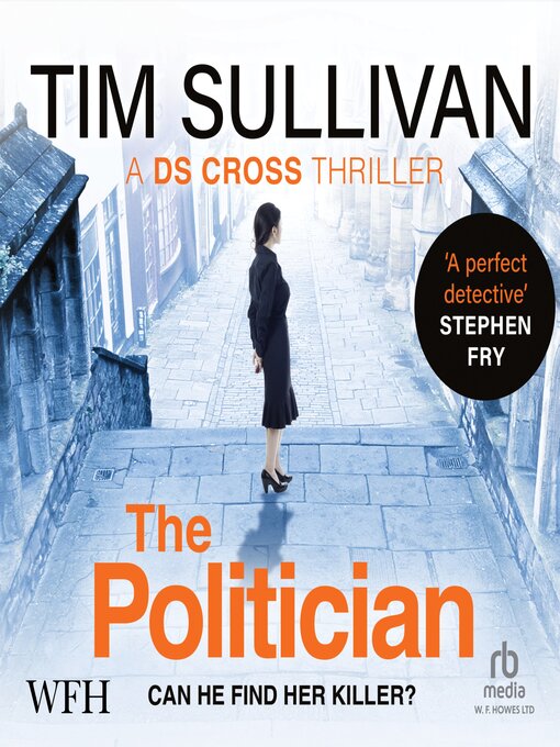 Title details for The Politician by Tim Sullivan - Available